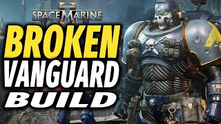 Space Marine 2 MOST BROKEN VANGUARD BUILD is Insane [upl. by Atiek]