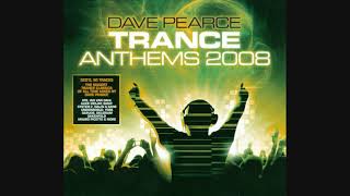 Dave Pearce Trance Anthems 2008  CD2 [upl. by Nolyad]