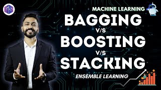 BAGGING vs BOOSTING vs STACKING in Ensemble Learning  Machine Learning [upl. by Odlawso]