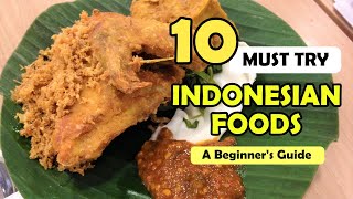 10 Indonesian Foods You Must Try [upl. by Eitsyrk905]