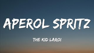 The Kid LAROI  APEROL SPRITZ Lyric Video [upl. by Idner]