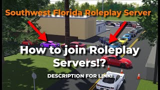 How to Join Southwest Florida Roleplays UPDATED 2024 [upl. by Alyaj241]