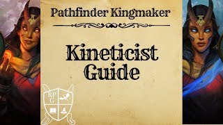 Kineticist Build Guide for Pathfinder Kingmaker [upl. by Darla]