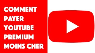 Comment payer YouTube Premium moins cher [upl. by Thanasi]