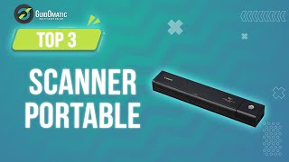 ✨SCANNER PORTABLE TOP 3 2024  Comparatif amp Guide dachat NOUVEAUTÉS [upl. by Ephram947]