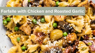 Farfalle with Chicken and Roasted Garlic shorts [upl. by Alleynad]