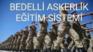 BEDELLİ ASKERLİK EĞİTİM SİSTEMİ  GÜNCEL ARALIK 2023 2024 [upl. by Damales]