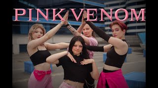 KPOP IN PUBLIC BLACKPINK  PINK VENOM  Dance Cover [upl. by Tremaine]