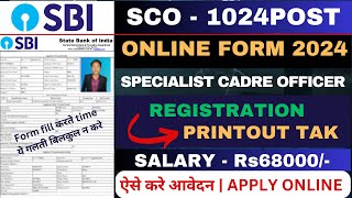 SBI SCO Online Form 2024 Kaise Bhare ¦ How to Fill SBI SO Online Form 2024 ¦ SBI SO Form Fillup 2024 [upl. by Eirrol]