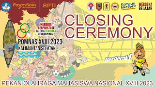 Closing Ceremony Pomnas XVIII 2023 Kalimantan Selatan [upl. by Idolla]