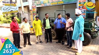 Taarak Mehta Ka Ooltah Chashmah  Episode 2637  Full Episode [upl. by Selegna]