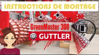 Guttler GreenMaster 300  instructions de montage [upl. by Meter801]