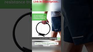 Gaiam Pilates Ring 15” Fitness Circle Sculpt Your Body or Miss Out on Core Strength and Flexibility [upl. by Eentihw]