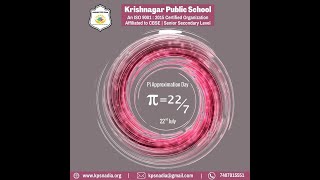 Pi Approximation Day 2021  Krishnagar Public School  22nd July 2021 [upl. by Corabelle957]