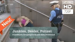 Junkies Dealer Polizei  Frankfurt am Main Doku2017ᴴᴰ [upl. by Aihselat]