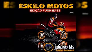 FUNK GRAVE  ESKILO MOTOS EDIÇÃO FUNK BASS 2018 DJ JULIANO MS [upl. by Ambrosane963]