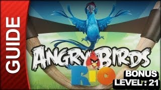 Angry Birds Rio  Market Mayhem Bonus Level 21 3 Star Walkthrough [upl. by Anneg]