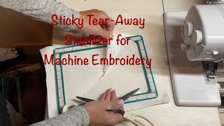 Sticky Tear Away Stabilizer for Machine Embroidery [upl. by Ahsaet]