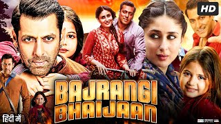 Bajrangi Bhaijaan Full Movie HD  Salman Khan  Kareena Kapoor  Harshaali Malhotra  Review amp Facts [upl. by Wiltshire521]