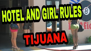 Hotel amp Girls rules and regulations of Tijuana Red Light District  Zona Norte [upl. by Wylde47]