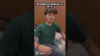 Cinema hall disturbances🤦🏻‍♂️😂  Raj grover  shorts [upl. by Lin100]