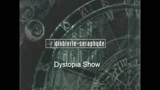 Diablerie  Dystopia Show [upl. by Keefe286]