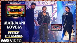 Making Of MarjaaniLovely Song  TSeries Mixtape Punjabi  Sukhwinder Singh amp Kanika Kapoor [upl. by Idolem]