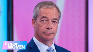 Reform UK Leader Nigel Farage Responds to Todays Shocking Headlines  Loose Women [upl. by Magna]