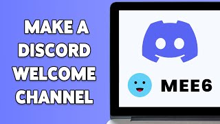 How To Make A Discord Welcome Channel With Mee6 Bot  Full Guide [upl. by Raseda790]