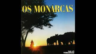 OS MONARCAS – CD COMPLETO – ALMA DE PAMPA [upl. by Aikemehs]