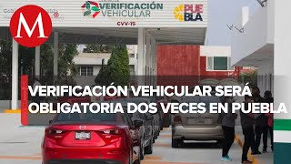 Será obligatoria la verificación vehicular dos veces por año en Puebla [upl. by Natanoj500]