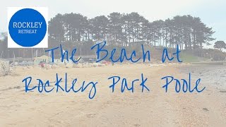 Rockley Park Beach  Rockley Park Caravan Park Poole Dorset [upl. by Rehpotsrihc807]