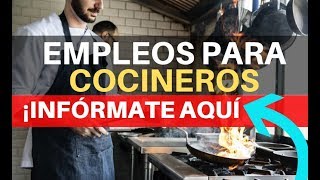 🎯 EMPLEOS COCINERO  OFERTA DE EMPLEO  BUSCO TRABAJO 2019 [upl. by Berghoff]