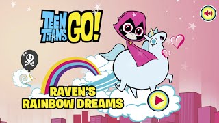 Teen Titans Go Ravens Rainbow Dreams Cartoon Network Games [upl. by Notsirt726]