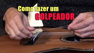 Como fazer um golpeador [upl. by Gibun]