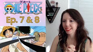 ONE PIECE REACTION 🏴‍☠️ Ep 7 amp 8 💚 Epic Showdown Zoro VS Cabaji [upl. by Bonny]