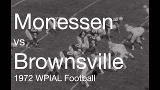 Monessen vs Brownsville WPIAL Football 1972 [upl. by Ahsiened368]