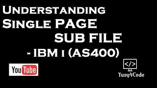 Introduction to Single Page Sub file in IBM i [upl. by Ilrahs]