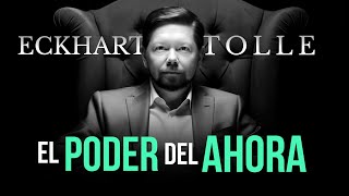 Eckhart Tolle El poder del AHORA  La guía para la iluminación ESPIRITUAL [upl. by Sela]