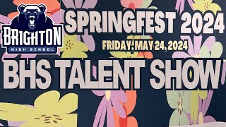 BHS Springfest Talent Show May 24 2024 [upl. by Ophelie]