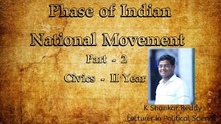 Phases of Indian National Movement Part  2 Gandhian Phase  CIVICS  II Year [upl. by Schwerin]