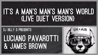 Luciano Pavarotti amp James Brown  It’s a Man’s Man’s Man’s World Live Duet Version [upl. by Brigit]