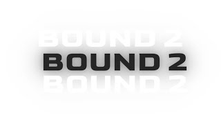 bound 2  album edit [upl. by Clementi]