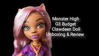 Monster High Budget G3 Clawdeen Wolf Doll Unboxing amp Review 💖Mattel MonsterHigh [upl. by Taryn]