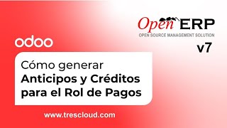 Cómo generar Anticipos y Créditos para el Rol de Pagos en Ecuador  Odoo  facturadeunacom [upl. by Ahseekal]