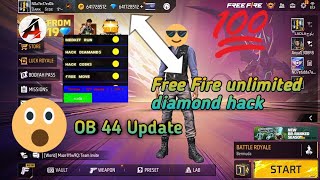 Free Fire unlimited diamond hack  ob 44 update  Free Fire and Free Fire max  100 work [upl. by Woodsum]