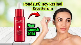 Ponds Retinol Serum Ponds 3 Hexyl Retinol Serum Review New Launch 2024 For Youthful Skin [upl. by Ecissej148]