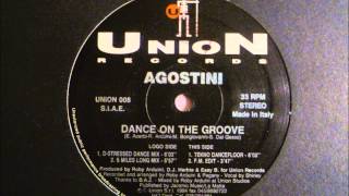 Agostini  Dance On The Groove [upl. by Olodort]