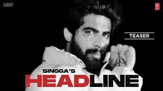 Singga  Headline Video Teaser  22nd May  Latest Punjabi Songs 2023  TSeries [upl. by Maillij]