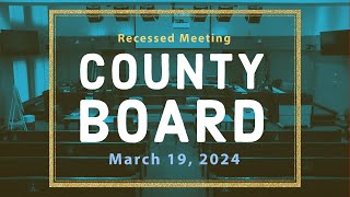 Arlington County Board Recessed Meeting  March 19 2024 [upl. by Teerprah359]